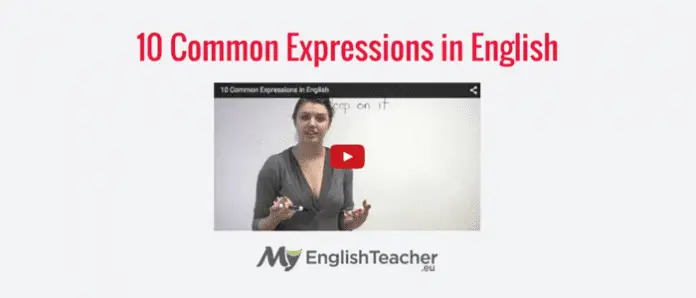10 common expressions in English