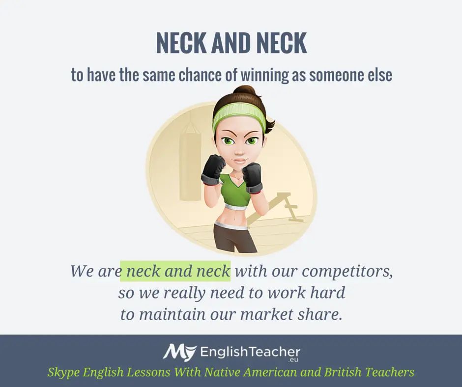 NECK AND NECK (english phrase)