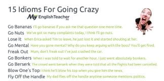 Idioms for Going Crazy