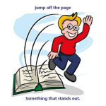 jump off the page idiom