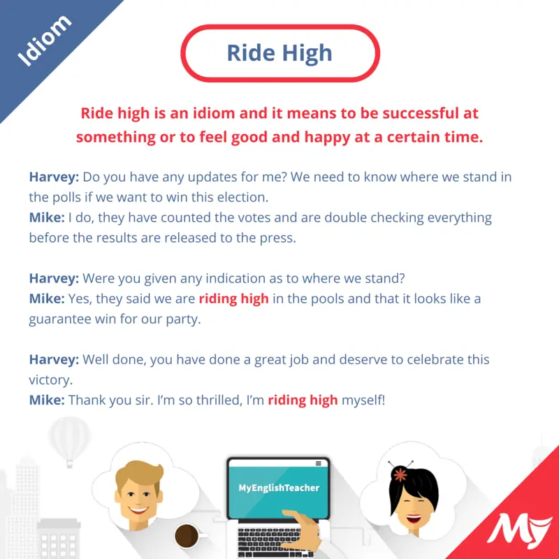 Ride High idiom