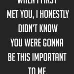 when i first met you
