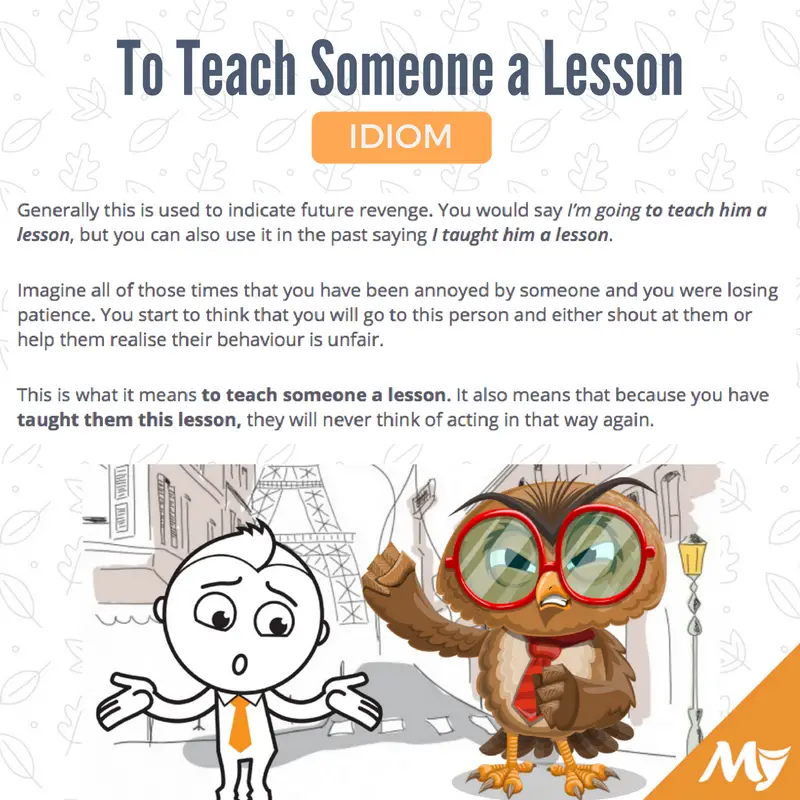 To Teach Someone a Lesson meaning