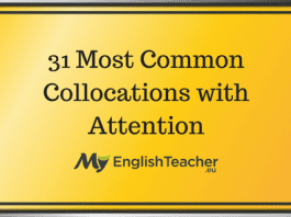 31 Most Common Collocations with Attention