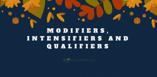 Modifiers, Intensifiers and Qualifiers