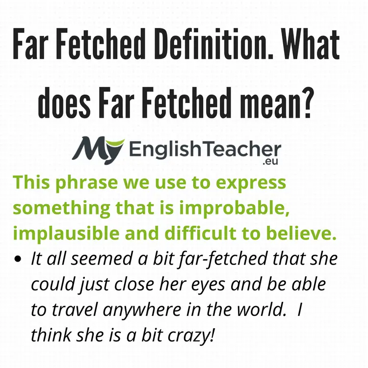 Far Fetched Definition