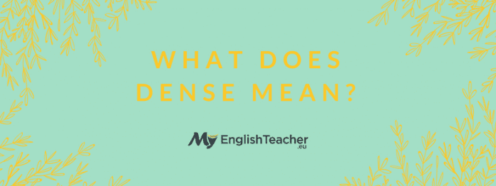 What Does Dense Mean
