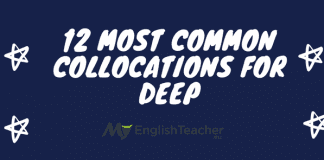 12 Most Common Collocations for Deep