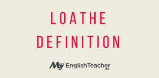 Loathe Definition