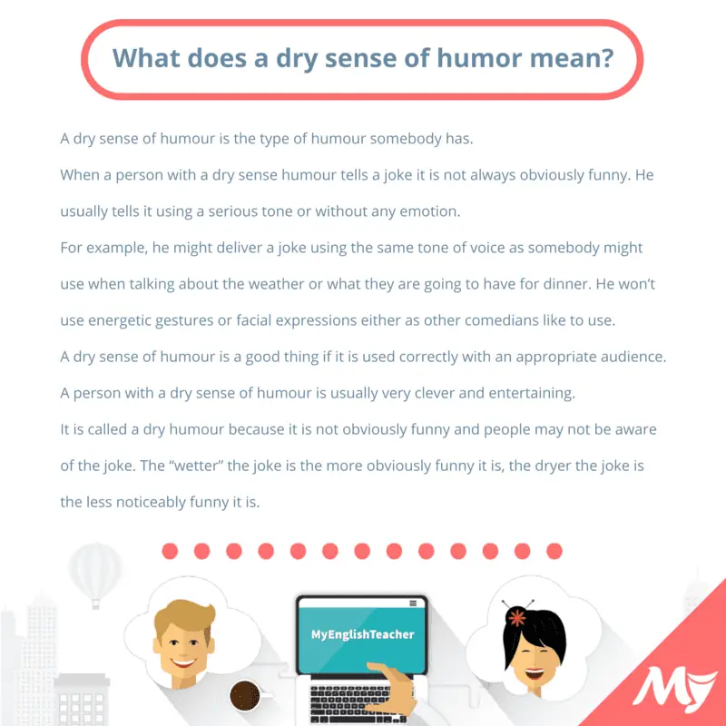 What Is A Dry Sense Of Humor Meaning Examples Myenglishteacher Eu