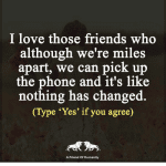 i-love-those-friends-who-although-were-miles-apart-we-25511722