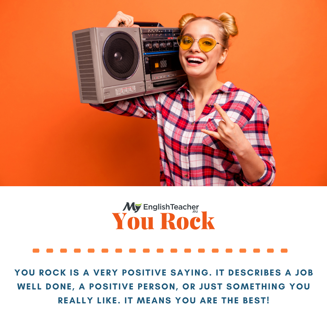 60 Ways to Say YOU ROCK [Synonyms]
