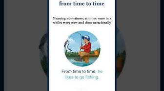 'Video thumbnail for From time to time meaning | from time to time sentences | Common English Idioms #shorts'