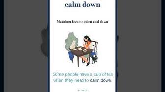 'Video thumbnail for "Calm down" meaning | "calm down" in a sentence | Common English Idioms #shorts'