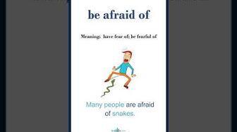 'Video thumbnail for "Be afraid of" meaning | "be afraid of" in a sentence | Common English Idioms #shorts'