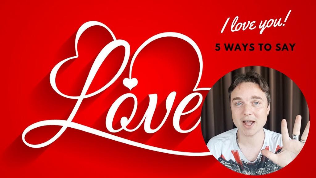 'Video thumbnail for 5 ways to say I Love You! ❤️'