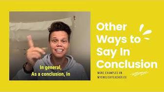 'Video thumbnail for Other Ways to Say IN CONCLUSION'