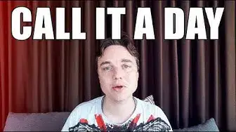 'Video thumbnail for Call It a Day meaning'