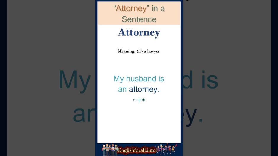 'Video thumbnail for Attorney meaning | Attorney in a Sentence | Most common words in English #shorts'