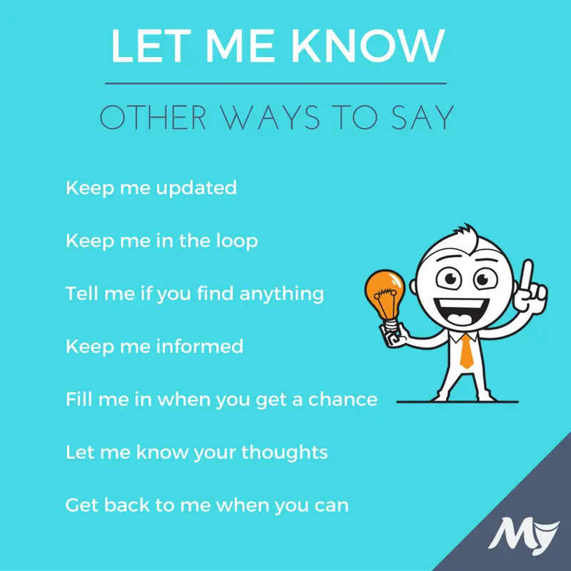 Other ways to say "let me know" | MyEnglishTeacher.eu ...
