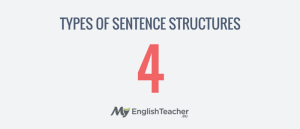 Four Types of Sentence Structures